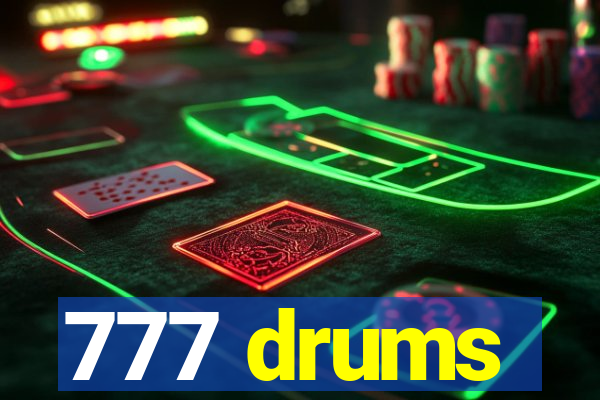 777 drums